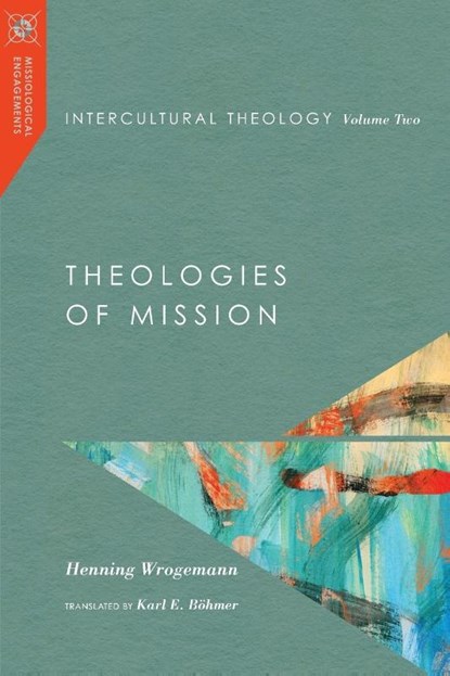 Intercultural Theology, Volume Two, Henning Wrogemann - Paperback - 9780830851102