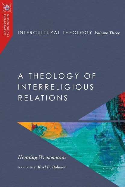 Intercultural Theology, Volume Three, Henning Wrogemann - Paperback - 9780830851119