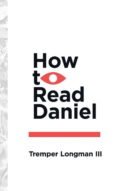How to Read Daniel, Tremper Longman Iii - Paperback - 9780830853205