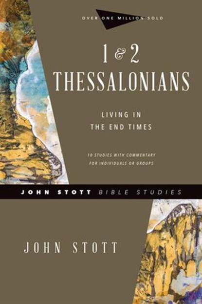 1 & 2 Thessalonians, John Stott ; Dale Larsen ; Sandy Larsen - Ebook - 9780830855940
