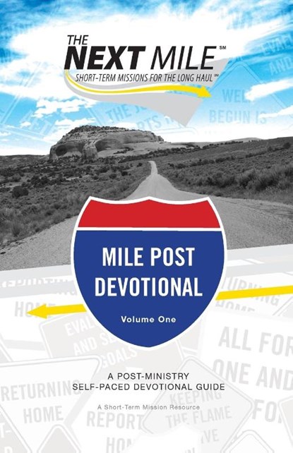 The Next Mile - Mile Post Devotional, Brian J. Heerwagen - Paperback - 9780830857180