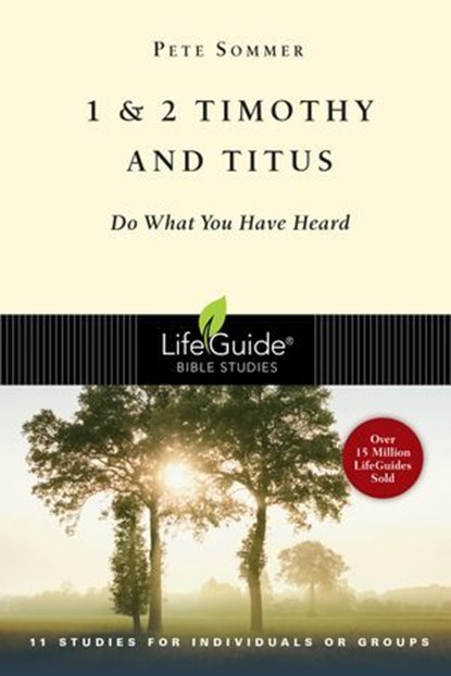 1 & 2 Timothy and Titus, Peter T Sommer - Ebook - 9780830862191