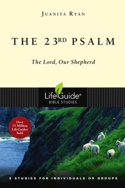 The 23rd Psalm, Juanita Ryan - Ebook - 9780830862368