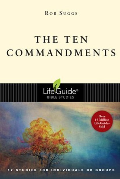 The Ten Commandments, Rob Suggs - Ebook - 9780830863037
