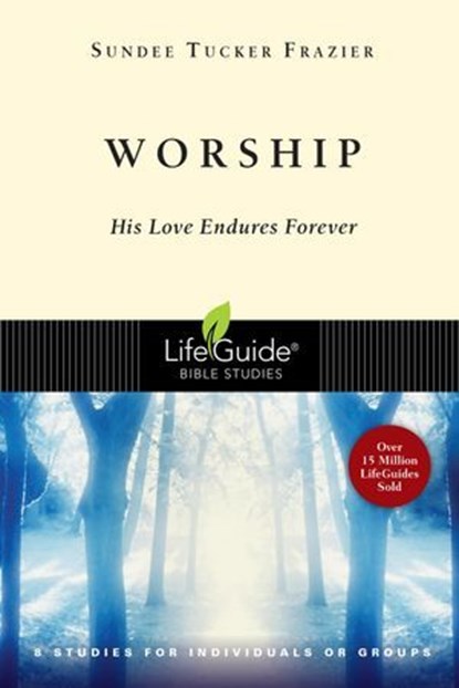 Worship, Sundee Tucker Frazier - Ebook - 9780830863051
