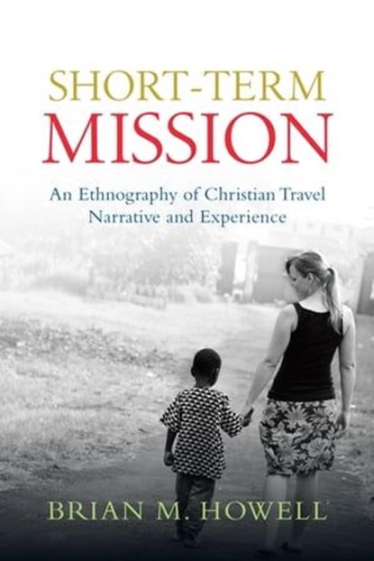 Short-Term Mission, Brian M. Howell - Ebook - 9780830863402