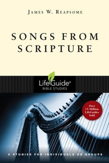 Songs from Scripture, James W. Reapsome - Ebook - 9780830864294