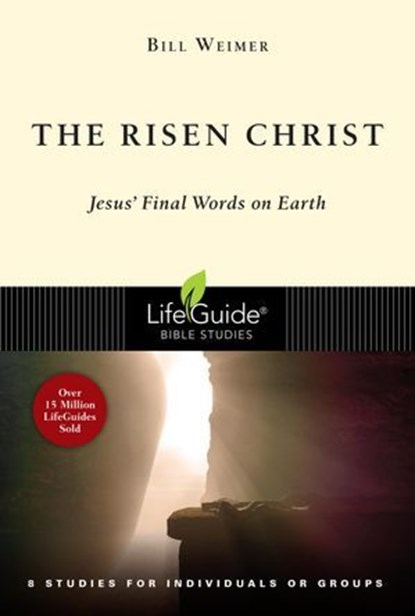 The Risen Christ, Bill Weimer - Ebook - 9780830864355