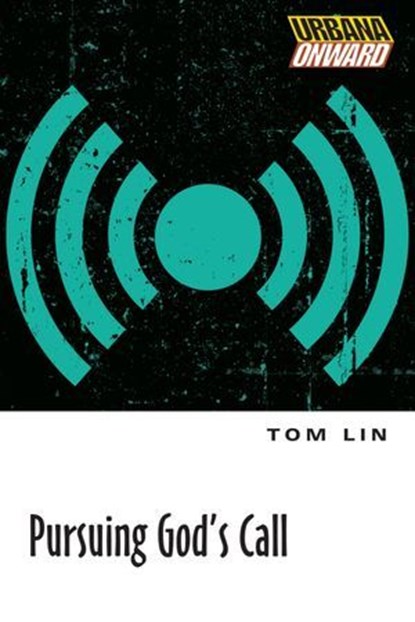 Pursuing God's Call, Tom Lin - Ebook - 9780830866007