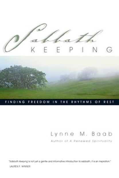 Sabbath Keeping, Lynne M. Baab - Ebook - 9780830868278