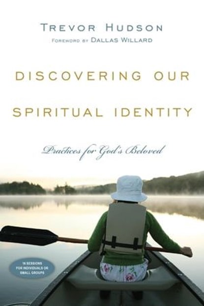Discovering Our Spiritual Identity, Trevor Hudson - Ebook - 9780830868568