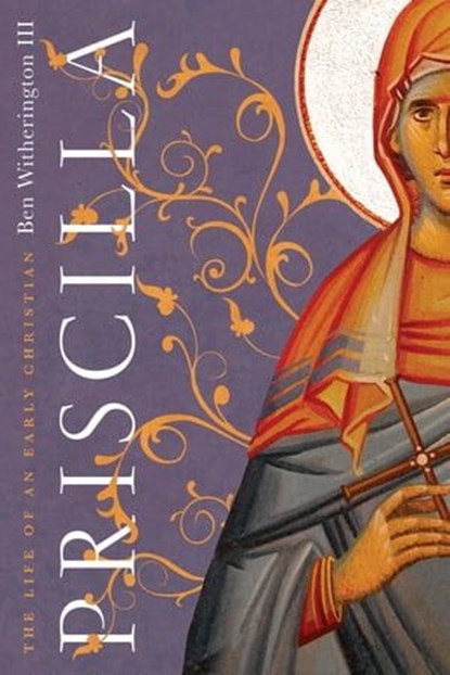 Priscilla, Ben Witherington III - Ebook - 9780830870868