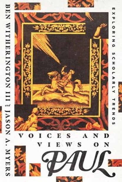 Voices and Views on Paul, Ben Witherington III ; Jason A. Myers - Ebook - 9780830873449