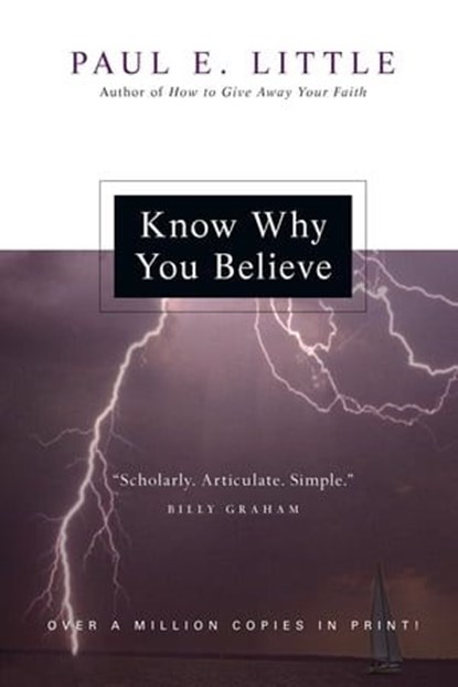 Know Why You Believe, Paul E. Little ; Marie Little - Ebook - 9780830875979