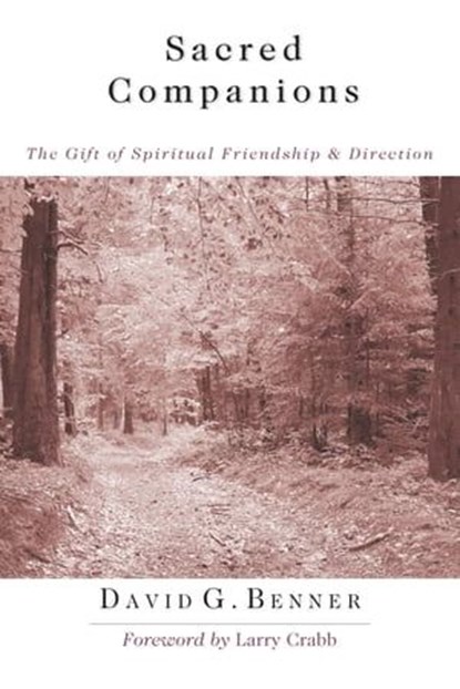 Sacred Companions, David G. Benner - Ebook - 9780830876808