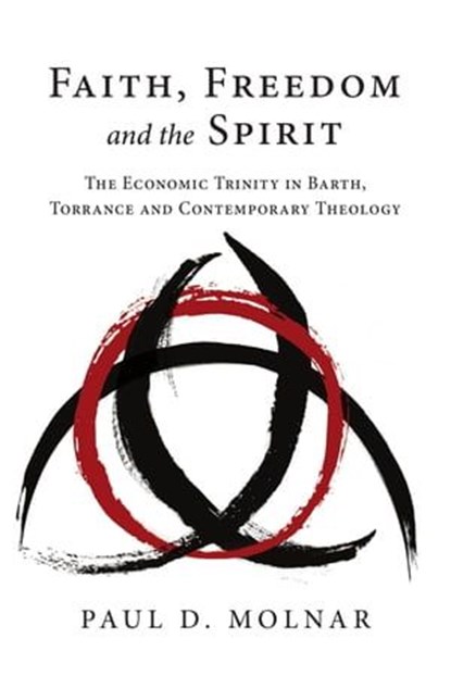 Faith, Freedom and the Spirit, Paul D. Molnar - Ebook - 9780830880188
