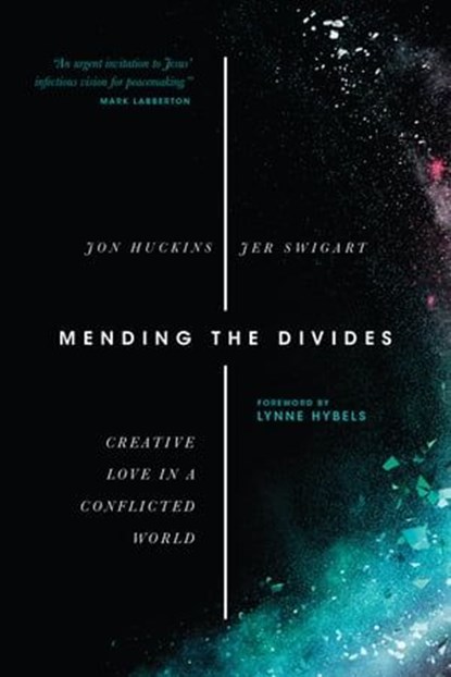 Mending the Divides, Jon Huckins ; Jer Swigart - Ebook - 9780830881109