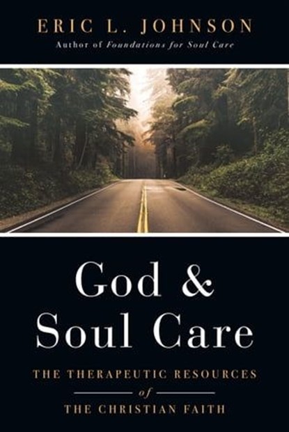 God and Soul Care, Eric L Johnson - Ebook - 9780830891610