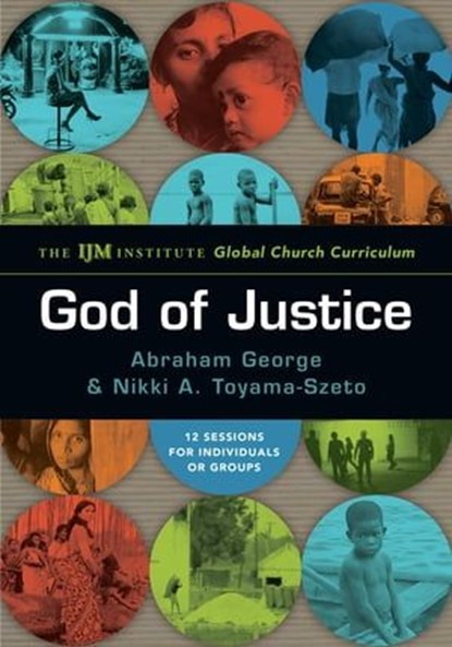 God of Justice, Abraham George ; Nikki A. Toyama-Szeto - Ebook - 9780830898657