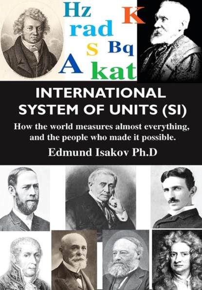 International System of Units (SI), Edmund Isakov - Paperback - 9780831102319