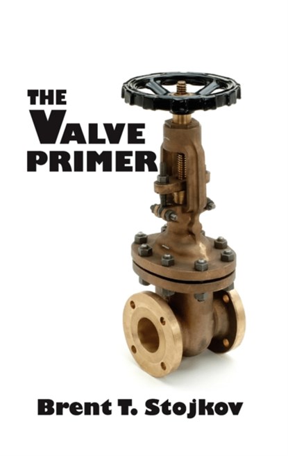 The Valve Primer, Brent Stojkov - Paperback - 9780831130770
