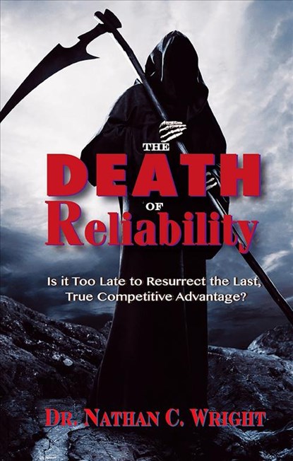 The Death of Reliability, Nathan C. Wright - Gebonden - 9780831136222
