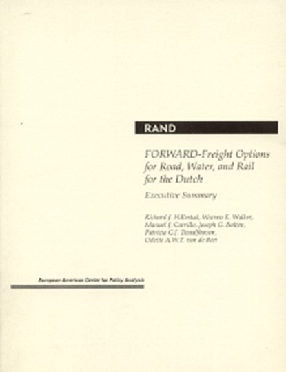 Forward--Freight Options for Road, Water, and Rail for the Dutch, R. J Hillestad - Gebonden - 9780833024183