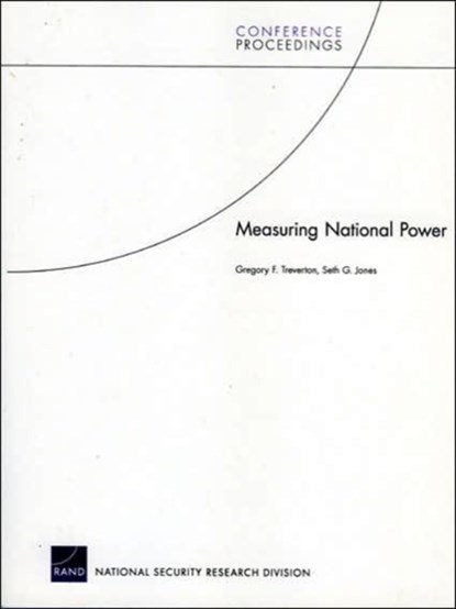 Measuring National Power, Gregory Treverton ; Seth G. Jones - Paperback - 9780833037985