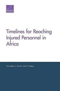Timelines for Reaching Injured Personnel in Africa | Mouton, Christopher A. ; Godges, John P. | 