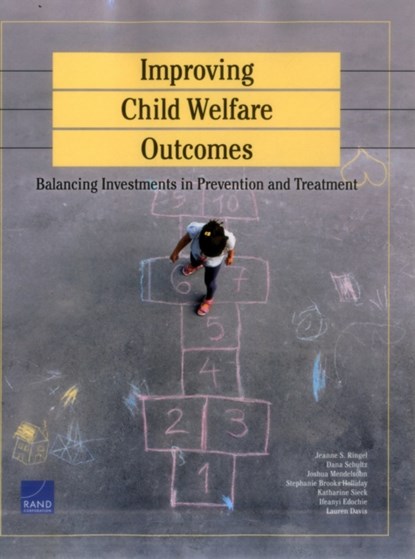 Improving Child Welfare Outcomes, Jeanne S Ringel - Paperback - 9780833097934