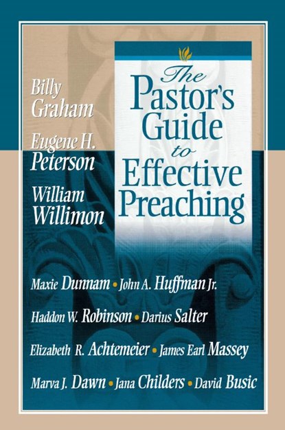 The Pastor's Guide to Effective Preaching, Billy Graham - Paperback - 9780834120310