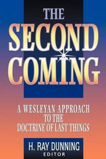 The Second Coming, H Ray Dunning - Paperback - 9780834120570