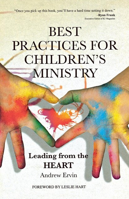 Best Practices for Children's Ministry, Andrew Ervin - Paperback - 9780834125568