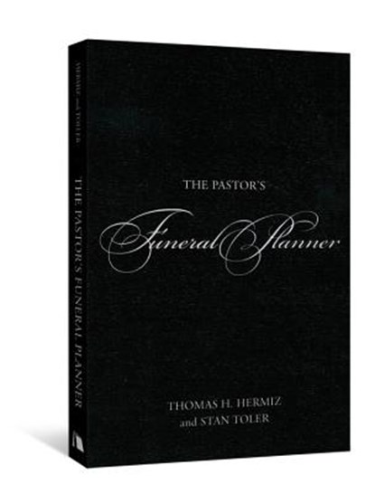 The Pastor's Funeral Planner, Stan Toler - Paperback - 9780834127234
