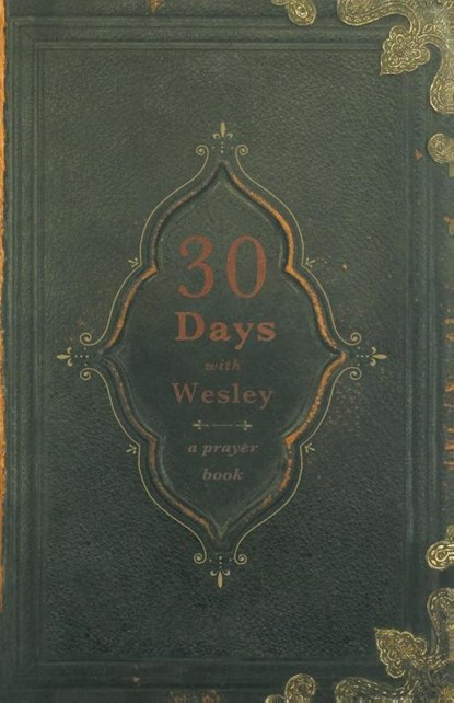 30 Days with Wesley, Richard Buckner - Paperback - 9780834128330