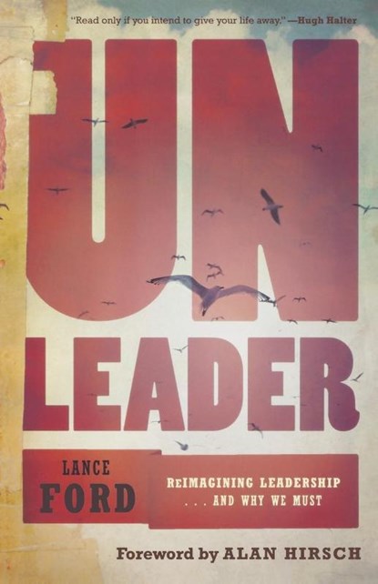 Unleader, Lance Ford - Paperback - 9780834128859
