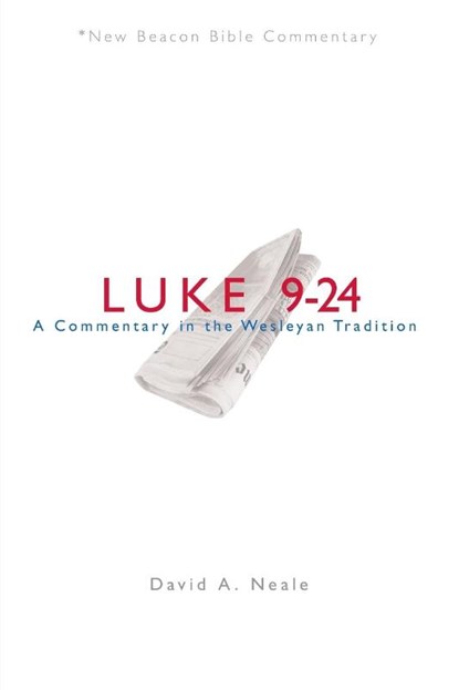 Nbbc, Luke 9-24, Neale David A. Neale - Paperback - 9780834130043