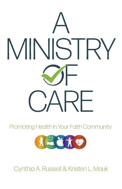 Ministry of Care, Cynthia A. Russell - Paperback - 9780834137622
