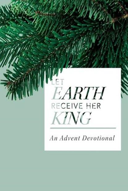 Let Earth Receive Her King, DANIELS,  T Scott - Paperback - 9780834138926
