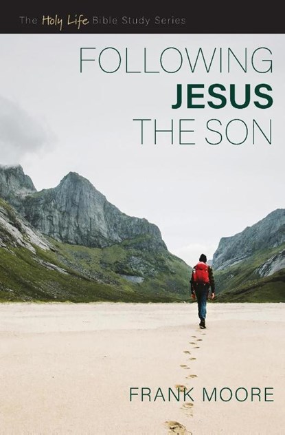 Following Jesus the Son, Frank Moore - Paperback - 9780834140288