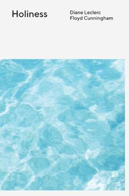 Holiness, Diane Cunningham Leclerc ; Floyd Cunningham - Paperback - 9780834143111