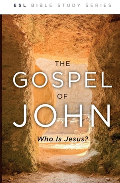 The Gospel of John, J. Wesley Eby ; Paula Troutman - Paperback - 9780834143395