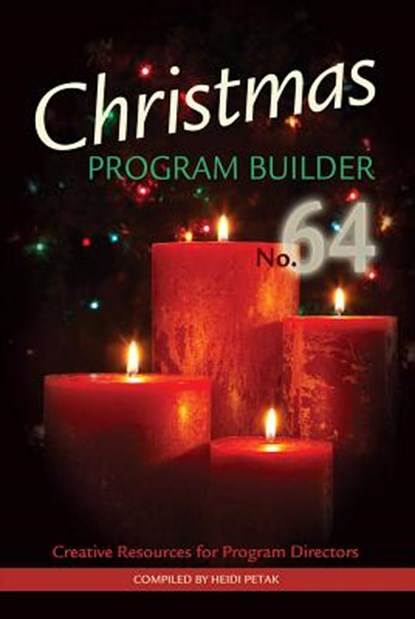 Christmas Program Builder No. 64, Heidi Petak - Paperback - 9780834179066
