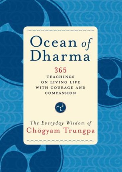 Ocean of Dharma, Chogyam Trungpa - Ebook - 9780834821422