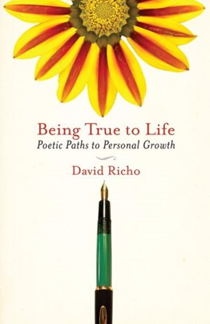 Being True to Life, David Richo - Ebook - 9780834821736