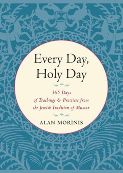 Every Day, Holy Day, Alan Morinis - Ebook - 9780834822191