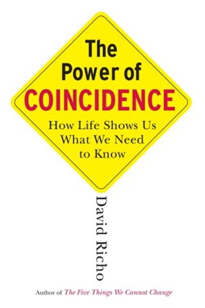 The Power of Coincidence, David Richo - Ebook - 9780834822801