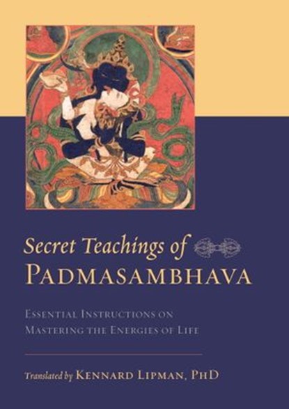 Secret Teachings of Padmasambhava, Padmasambhava - Ebook - 9780834822900