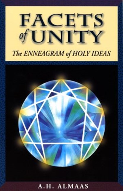 Facets of Unity, A. H. Almaas - Ebook - 9780834824034