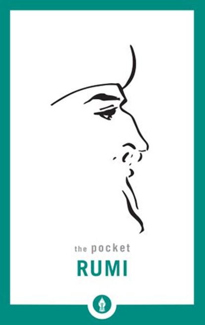 The Pocket Rumi, Mevlana Jalaluddin Rumi - Ebook - 9780834825055